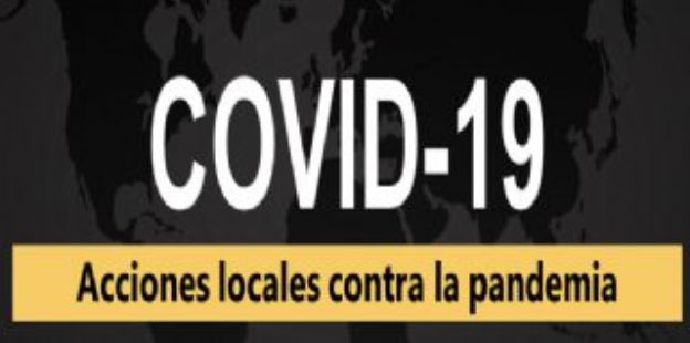 Acciones locales contra la pandemia.  Medidas Locales  Espacios de Coordinacin y Modernizacin Digital